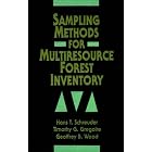 Sampling Methods for Multiresource Forest Inventory by Hans T. Schreuder, Timothy G. Gregoire, and Geoffrey B. Wood