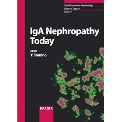 IgA Nephropathy Today (Contributions to Nephrology) by Yasuhiko Tomino