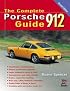 The Complete Porsche 912 Guide