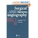 Surgical Neuroangiography: 1 Clinical Vascular Anatomy and Variations