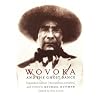 Wovoka and the Ghost Dance (Expanded Edition)