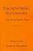 Encountering Naturalism: A Worldview and Its Uses