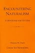 Encountering Naturalism: A Worldview and Its Uses
