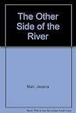 The other side of the river