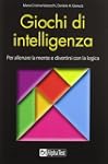 Giochi di intelligenza. Per allenare...