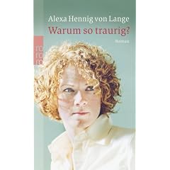 Warum so traurig?