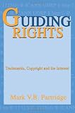 Guiding Rights: Trademarks, Copyright and the Internet