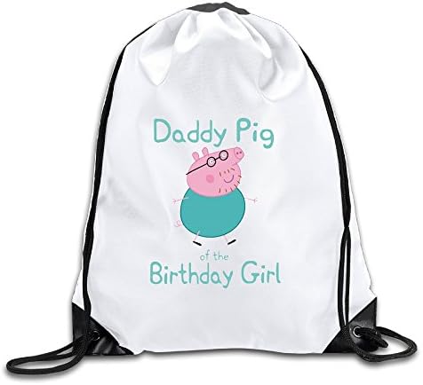 Daddy Pig Of The Birthday Girl Cool Drawstring Backpack Drawstring Bag