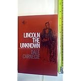 lincoln the unknown
