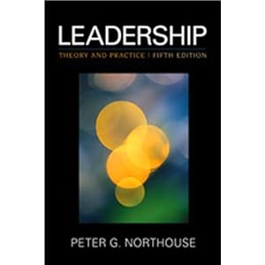 Leadership: Theory and Practice