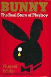 Bunny: The Real Story of Playboy/401004