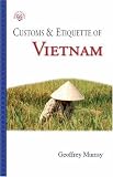 Customs & Etiquette of Vietnam (Simple Guides Customs and Etiquette)