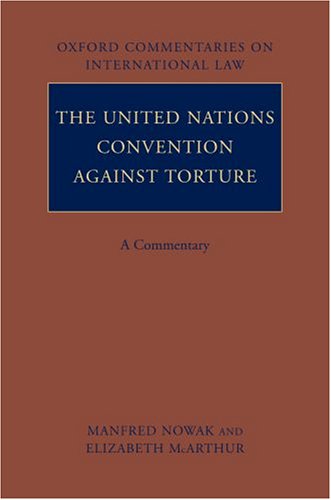 The United Nations Convention against Torture: A Commentary (Oxford Commentaries on International Law) under Treaties in The Books Store