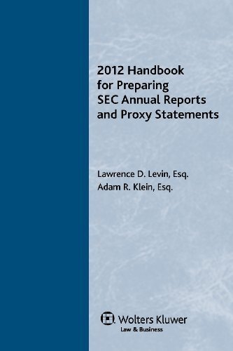 Handbook for Preparing SEC Annual Reports & Proxy Statements, 2012 Edition Paperback December 21, 2011