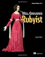 The Well-Grounded Rubyist