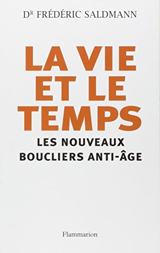 La vie et le temps (French Edition)