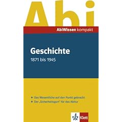 AbiWissen kompakt Geschichte. 1871 - 1945