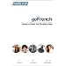 goFrench: Learn to Speak, Read, and Understand French with Pimsleur Language Programs (Simon & Schuster's Pimsleur)