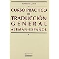 Curso pr�ctico de traducci�n general, alem�n-espa�ol