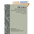 Field Manual FM 3-90-2 Reconnaissance, Security, and Tactical Enabling Tasks  Volume 2    March 2013