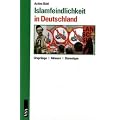 Islamfeindlichkeit in Deutschland: Urspr�nge - Akteure - Stereotypen