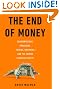 The End of Money