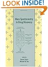 Mass Spectrometry in Drug Discovery