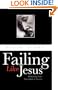 Failing Like Jesus