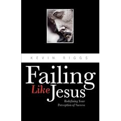 Failing Like Jesus