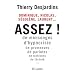 Nicolas, Laurent, S�gol�ne, Dominique... Assez ! : De mensonges, d'hypocrisie, de promesses, de parlotes, de trahisons, de l�chet�...