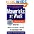 Mavericks at Work: Why the Most Original Minds in Business Win