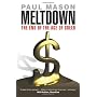Meltdown: The End of the Age of Greed