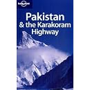 Pakistan and the Karakoram Highway (Lonely Planet Country Guide)
