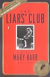 The Liars' Club: A Memoir