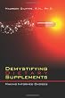 Demystifying Dietary Supplements: Making Informed Choices