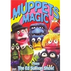 Muppets Magic From the Ed Sullivan Show!