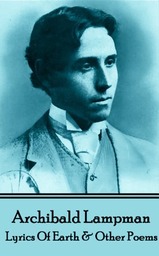 Lyrics Of Earth & Other Poems