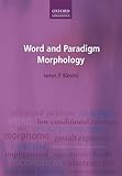 Word and Paradigm Morphology