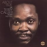 About Time: The Terry Callier Story 1965-1982