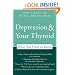 Depression and Your Thyroid: What You Need to Know