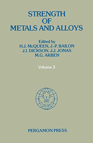 Strength of Metals and Alloys (ICSMA 7): Proceedings of the 7th International Conference on the Strength of Metals and Alloys, Montreal, Canada, 12-16 August 1985