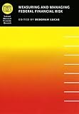 Measuring and managing Federal financial risk