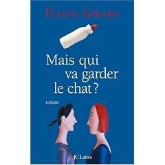 Mais qui va garder le chat ?
