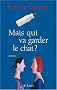 Mais qui va garder le chat ?