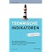 Technische Indikatoren - simplified. Das ideale Instrument f�r jeden erfolgsorientierten Anleger: Das ideale Instrument f�r jeden erfolgsorientierten Anleger. Methoden, Strategien, Umsetzung