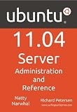 Ubuntu 11.04 Server: Administration and Reference