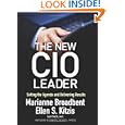 The New CIO Leader: Setting the Agenda and Delivering Results'