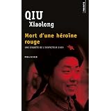 Mort d'une h�ro�ne rougepar Qiu Xiaolong