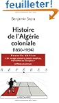 Histoire de l'Alg�rie coloniale (1830...