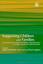 Supporting Children and Families: Lessons from Sure Start for Evidence-Based Practice in Health, Social Care and Education